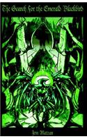 The Search for the Emerald Blackbird