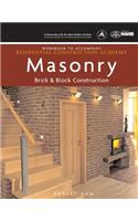 Workbook for Daly's Residential Construction Academy: Brick, Masonry, and Block Construction