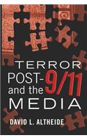 Terror Post 9/11 and the Media