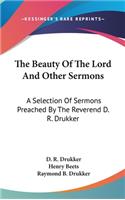 The Beauty of the Lord and Other Sermons