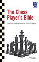 The Chess Player's Bible