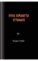 Five Smooth Stones