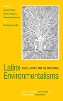 Latinx Environmentalisms
