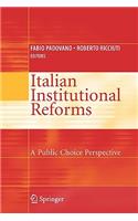 Italian Institutional Reforms: A Public Choice Perspective