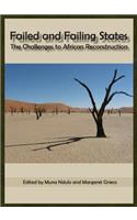Failed and Failing States: The Challenges to African Reconstruction