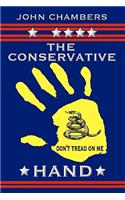 The Conservative Hand: A Manifesto to Achieve Conservative Political Goals