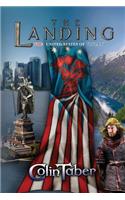 The United States of Vinland: The Landing(1 The Markland Settlement Saga)