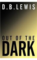 Out Of The Dark: (English)