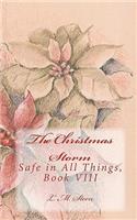 Christmas Storm: Safe in All Things, Book VIII