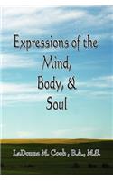 Expressions of the Mind, Body & Soul