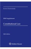 Constitutional Law: 2018 Case Supplement