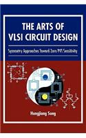 Arts of VLSI Circuit Design