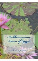 Ankhesenamun, Queen of Egypt