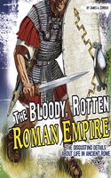 Bloody, Rotten Roman Empire