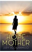 The Hope Mother: (English)