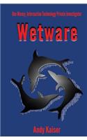 Wetware