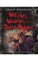 Witches, Wizards, and Dark Magic