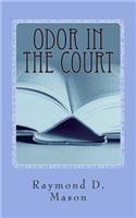 Odor in the Court