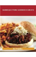 Barbeque Pork Sandwich Greats