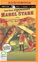 Final Confession of Mabel Stark