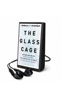 The Glass Cage: Automation and Us