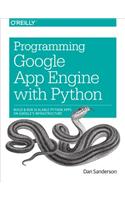 Programming Google App Engine with Python: Build and Run Scalable Python Apps on Google's Infrastructure