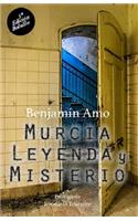 Murcia, leyenda y misterio