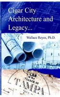 Cigar City Architecture and Legacy