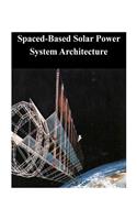 Spaced-Based Solar Power System Architecture