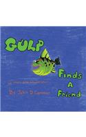 Gulp Finds a Friend