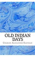 Old Indian Days