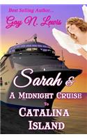 Sarah and a Midnight Cruise to Catalina Island