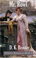 Mr. Rowl: (4 Historic Romance Book)
