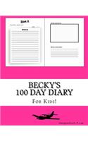 Becky's 100 Day Diary