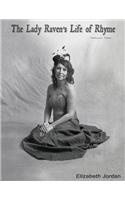 The Lady Raven's Life of Rhyme "Alone in the dark ": (1 The Lady Raven's Life of Rhyme)