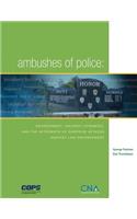 Ambushes of Police