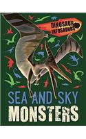 Dinosaur Infosaurus: Sea and Sky Monsters: (Dinosaur Infosaurus)