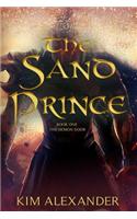 The Sand Prince: (1 Demon Door)