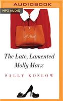 Late, Lamented Molly Marx