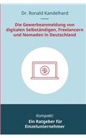 Die Gewerbeanmeldung von digitalen Selbständigen, Freelancern und Nomaden in Deutschland