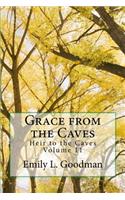Grace from the Caves