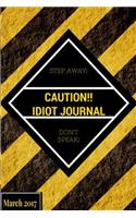 Idiot Journal: March 2017