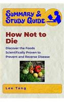 Summary & Study Guide - How Not to Die