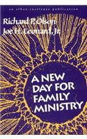 A New Day for Family Ministry