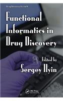 Functional Informatics in Drug Discovery