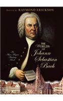 Worlds of Johann Sebastian Bach