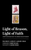 Light of Reason, Light of Faith