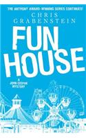 Fun House