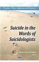 Suicide in the Words of Suicidologists