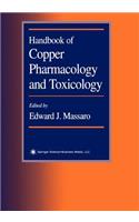 Handbook of Copper Pharmacology and Toxicology